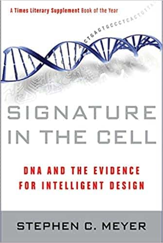 Signature in the Cell: DNA and the Evidence for Intelligent Design